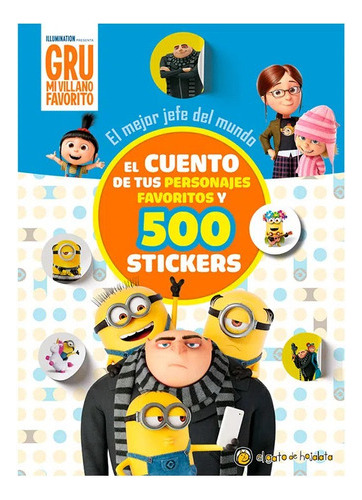 Mi Villano Favorito - Cuento Con Stickers - El Mejor Jefe 