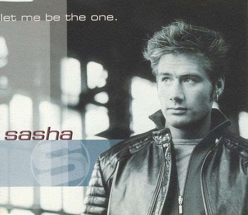 Sasha Let Me Be The One Cd Maxi-remix Import.nuevo En Stoc 