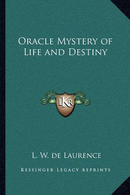 Libro Oracle Mystery Of Life And Destiny - L W De Laurence