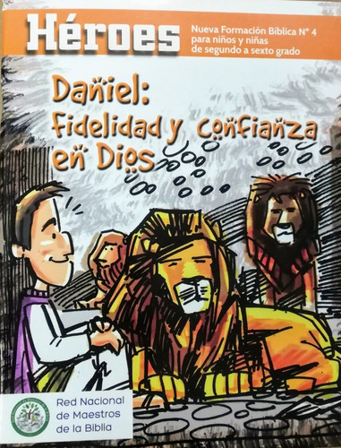 Imagen 1 de 3 de Escuela Bíblica Héroes 4 Daniel Confianza Y Fidelidad A Dios