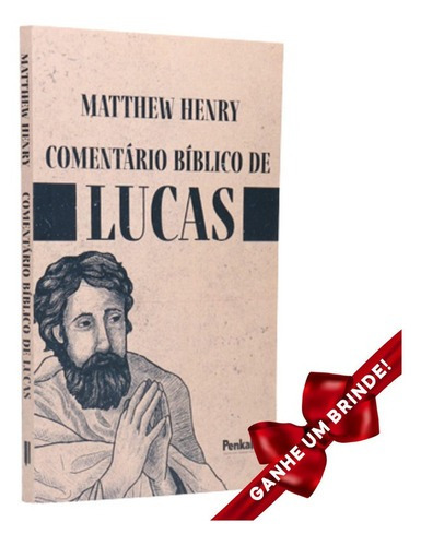 Livro Comentário Bíblico De Lucas | Matthew Henry Cristão