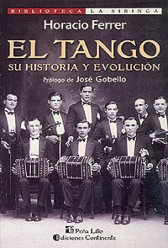 El Tango : Su Historia Y Evolucion