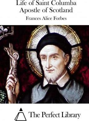 Libro Life Of Saint Columba Apostle Of Scotland - Frances...