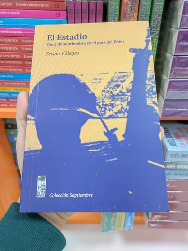 Libro El Estadio - Sergio Villegas