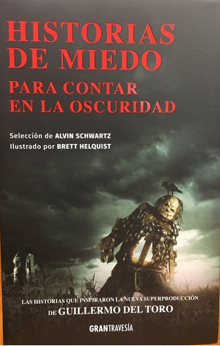 Historias De Miedo Para Contar En La Oscuridad - Aa.vv