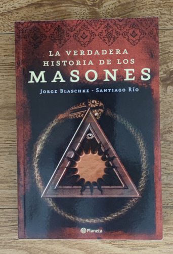 Libro: Masones - Jorge Blaschke (como Nuevo)