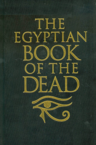 The Egyptian Book Of The Dead, De Arcturus. Editorial Arcturus Publishing Ltd, Edición 1 En Inglés, 2019