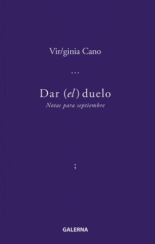 Dar El Duelo - Virginia Cano