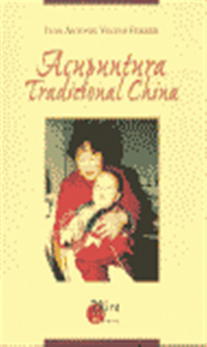 Acupuntura Tradicional China - Vecino Ferrer,juan Antonio