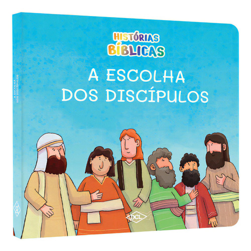 Histórias Bíblicas Nv - A Escolha Dos Discípulos, De A Dcl. Editora Dcl, Capa Mole Em Português, 2022