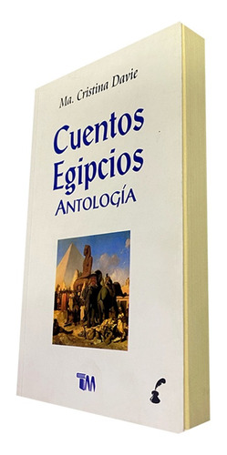 Cuentos Egipcios. Ma. Cristina Davie