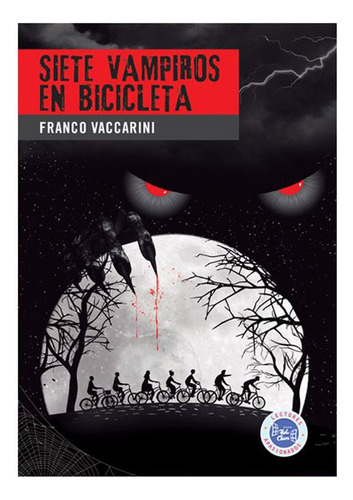 Siete Vampiros En Bicicleta - Ana Mac Donagh