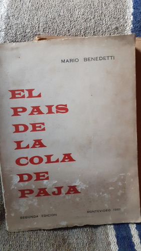 El Pais De La Cola De Paja Benedetti 2da Edicion  