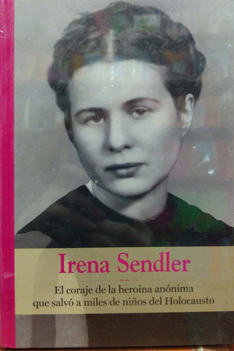 Irena Sendler Col. Grandes Mujeres Rba Nuevo *