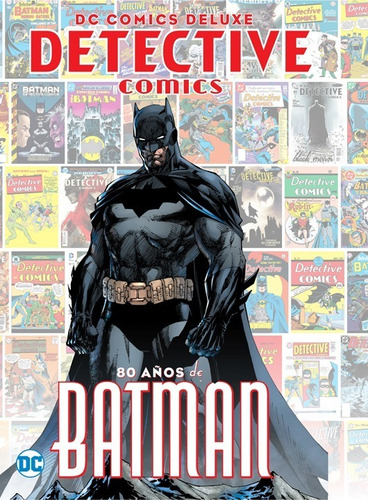 Dc Deluxe: Detective Comics 80 Años De Batman Español Sellad