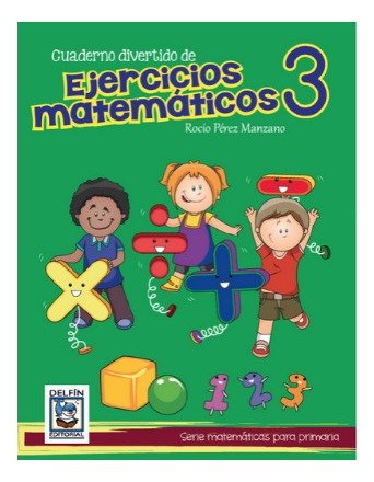 Ejercicios Matemáticos 3 - Delfín Editorial | 3ro Primaria