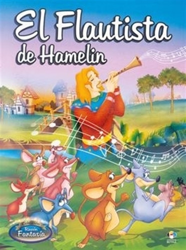 El Flautista De Hamelin - Rincon Fantasia