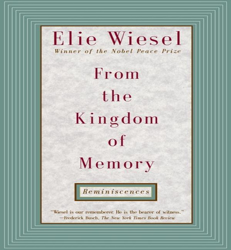 From The Kingdom Of Memory, De Elie Wiesel. Editorial Schocken Books, Tapa Blanda En Inglés