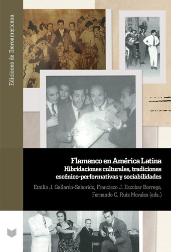 Libro Flamenco En America Latina - Gallardo