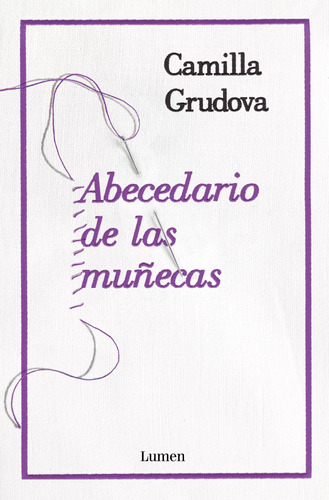 Abecedario de las muñecas, de Grudova, Camilla. Serie Ah imp Editorial Lumen, tapa blanda en español, 2019