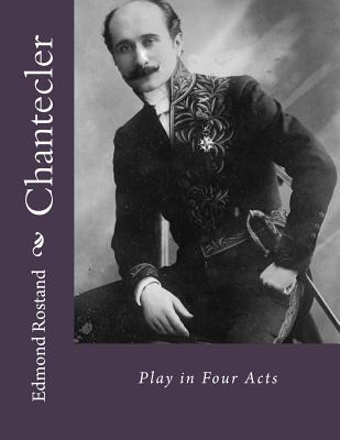 Libro Chantecler: Play In Four Acts - Gouveia, Andrea