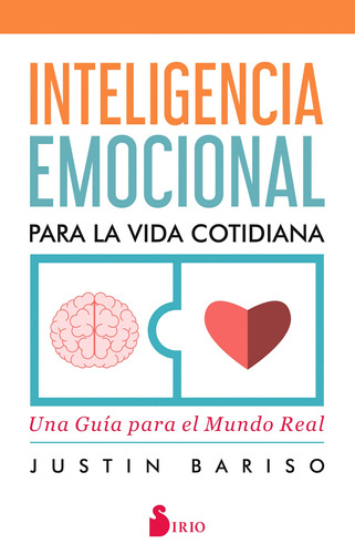 Inteligencia emocional para la vida cotidiana: Una guía para el mundo real, de Bariso, Justin. Editorial Sirio, tapa blanda en español, 2020