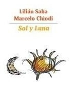 Chiodi/sol Y Luna - Saba (cd)