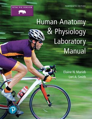 Libro Human Anatomy & Physiology Laboratory Manual, Fetal...