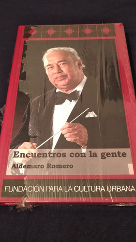 Libro Aldemaro Romero Encuentros Con La Gente Onda Nueva