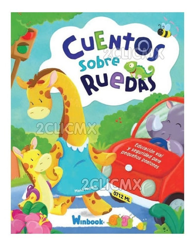 Libro Infantil Pasta Dura Cuentos En Ruedas Educacion Vial