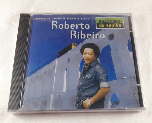 Cd Roberto Ribeiro - Raízes Do Samba Lacrado