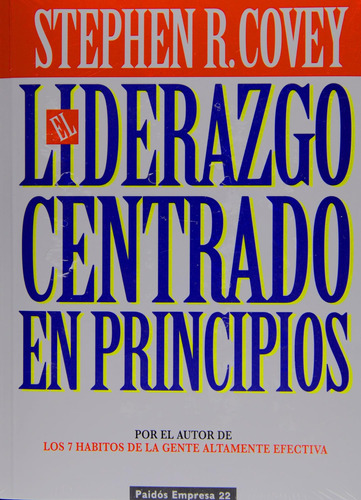 Libro: El Liderazgo Centrado En Principios (spanish Edition)