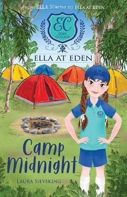 Camp Midnight (ella At Eden #4) - Laura Sieveki (bestseller)