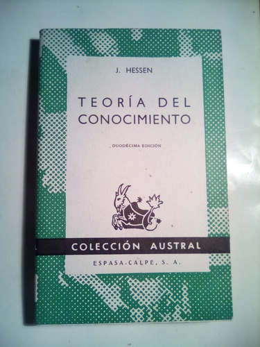 J. Hessen, Teoría Del Conocimiento, Colección Austral