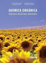 Comprar Quimica Organica Principales Aplicaciones Industriales