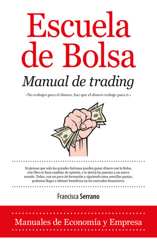 Escuela De Bolsa. Manual De Trading (libro Original)