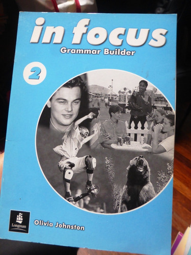 Infocus 2 - Grammar Builder - Olivia Johnston Longman Nuevo