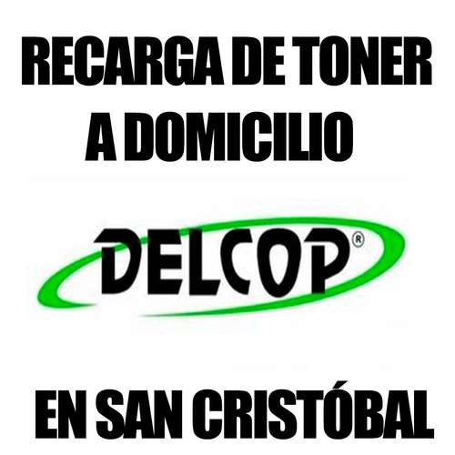 Recarga De Toner Delcop En San Cristobal