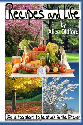Libro Recipes And Life: Life Is Too Short To Be Stuck In ...