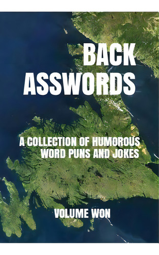 Back Asswords, De Stuckey, Elvis. Editorial Lulu Pr, Tapa Blanda En Inglés