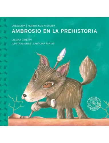 Libro Ambrosio En La Prehistoria - Liliana Cinetto