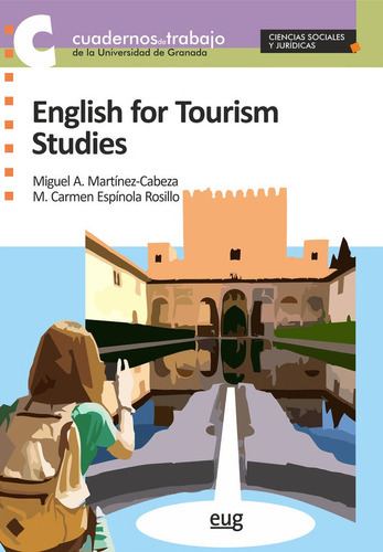 English For Tourism Studies, De Martinez-cabeza Lombardo, Miguel Angel. Editorial Universidad De Granada, Tapa Blanda En Inglés