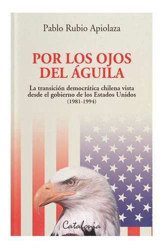 Libro Por Los Ojos Del Águila Apiolaza Catalonia