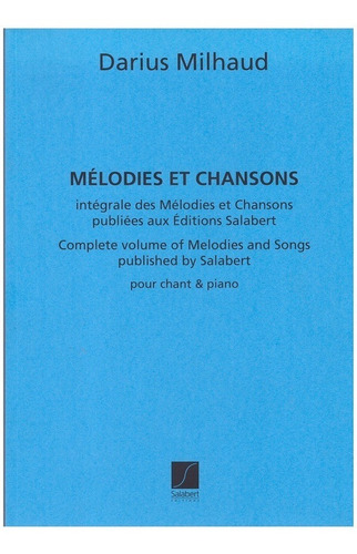 Melodies Et Chansons: Integrale Des Melodies Et Chansons Pub