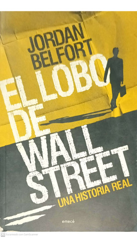 El Lobo De Wall Street. Jordan Belfort.