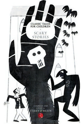 Classic Tales For Children : Scary Stories, De Terry O Brien. Editorial Rupa & Co, Tapa Blanda En Inglés