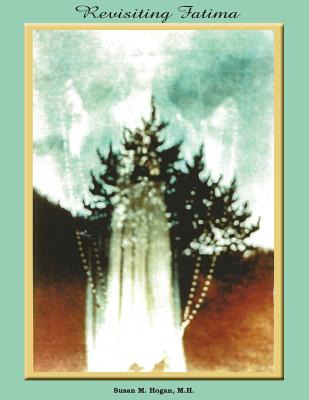 Libro Revisiting Fatima - Hogan, Susan M.