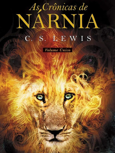 As Crônicas De Narnia - Volume Único - C. S. Lewis