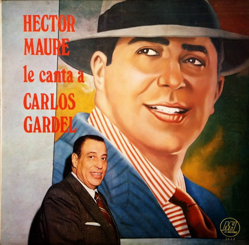 Héctor Maure - Le Canta A Carlos Gardel Lp 
