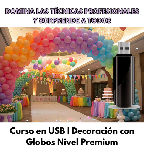 Curso En Usb Decoracion Con Globos